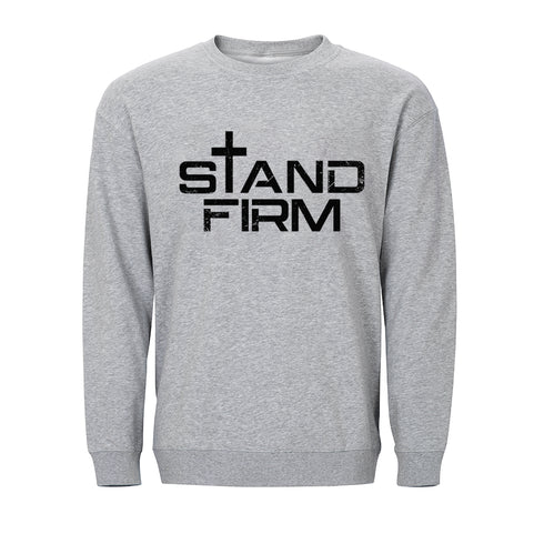 Stand Firm Sweatshirt